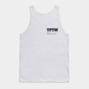 Too Pretty to Work Tank Top